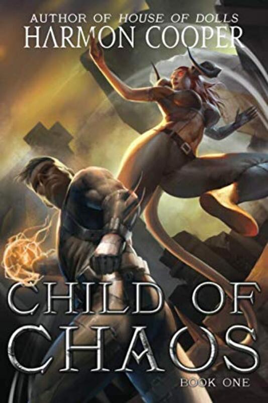 Book cover for "Child of Chaos" by Harmon Cooper