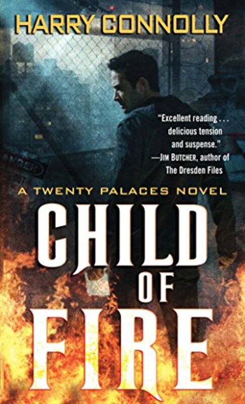 Book cover for "Child of Fire" by Harry Connolly