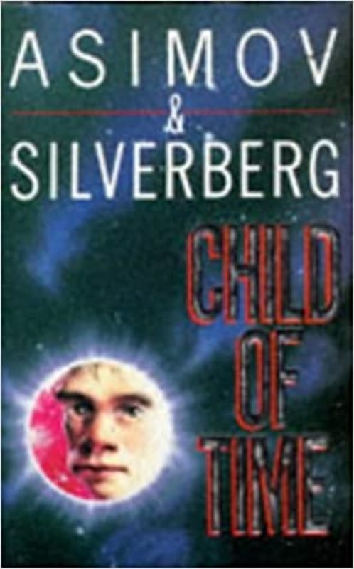 Book cover for "Child of Time" by Isaac Asimov