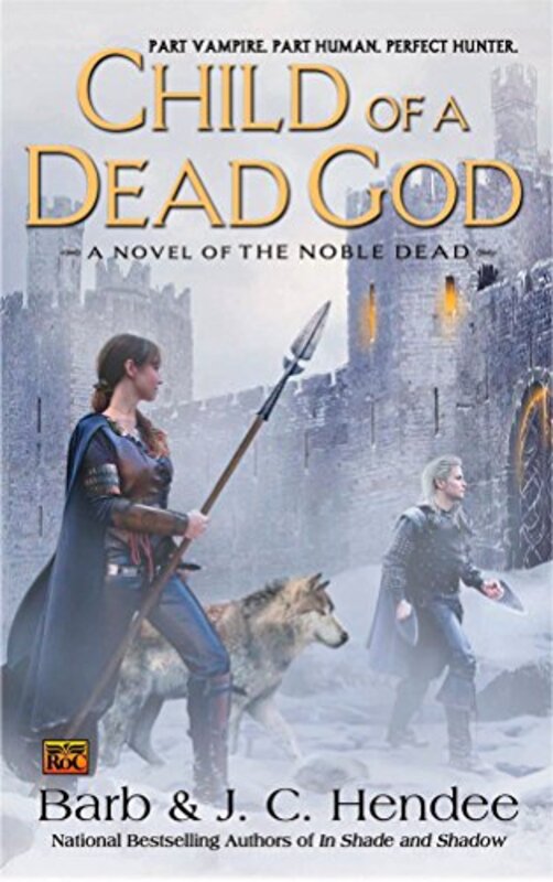 Book cover for "Child of a Dead God" by Barb Hendee