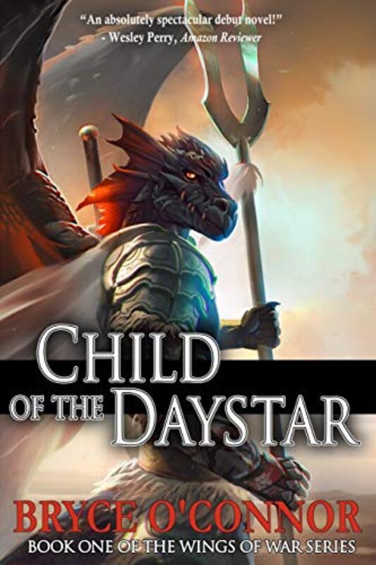 Book cover for "Child of the Daystar" by Bryce O'Connor