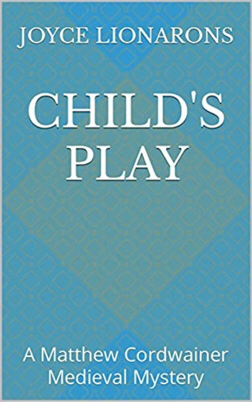 Book cover for "Child's Play" by Joyce Lionarons