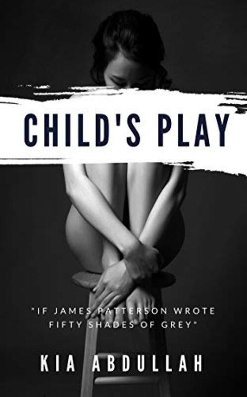Book cover for "Child's Play" by Kia Abdullah