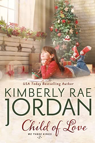 Book cover for "Child of Love" by Kimberly Rae Jordan