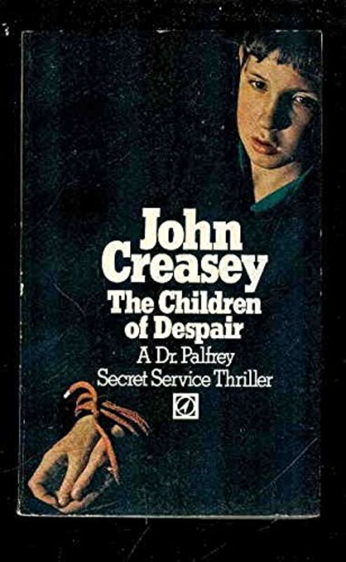 Book cover for "Children of Despair" by John Creasey