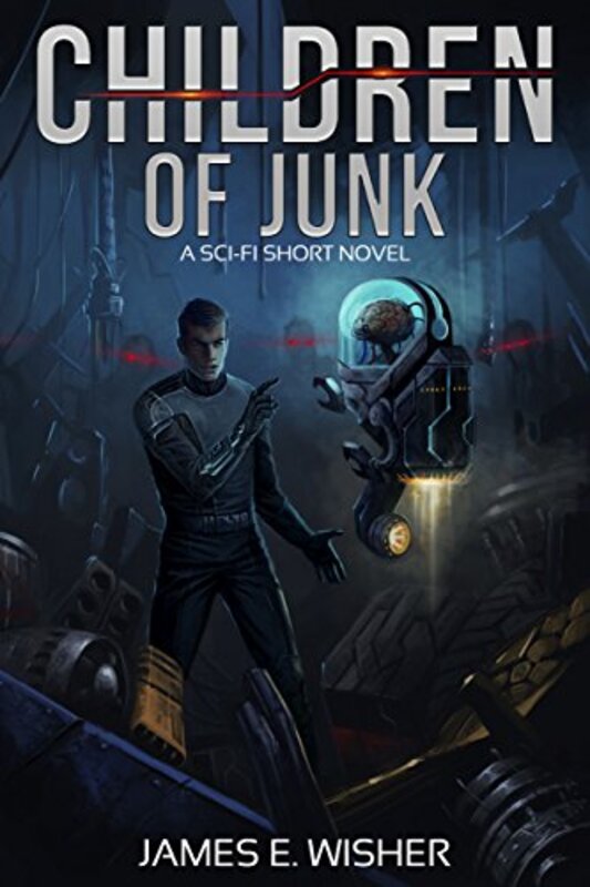 Book cover for "Children of Junk" by James E Wisher