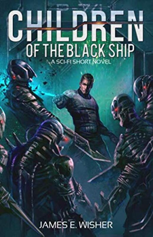 Book cover for "Children of the Black Ship" by James E Wisher
