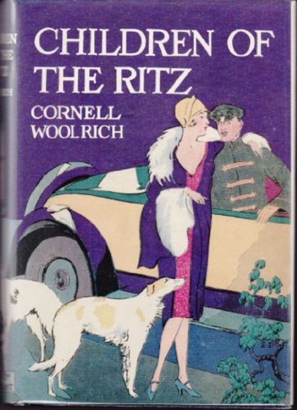 Book cover for "Children of the Ritz" by Cornell Woolrich