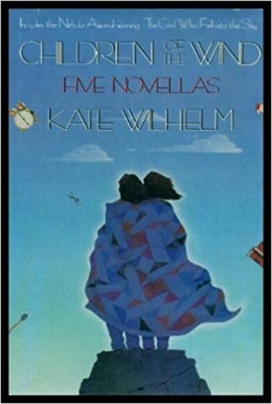 Book cover for "Children of the Wind" by Kate Wilhelm