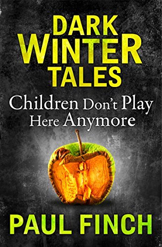 Book cover for "Children Don't Play Here Anymore" by Paul Finch
