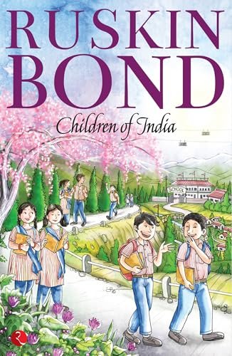 Book cover for "Children of India" by Ruskin Bond