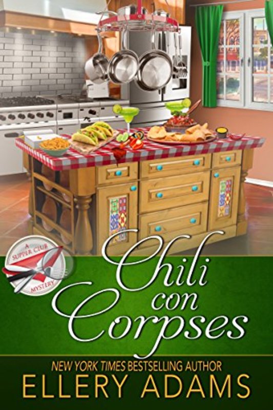 Book cover for "Chili Con Corpses" by Ellery Adams