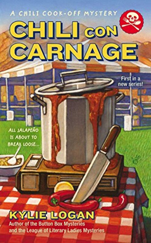 Book cover for "Chili con Carnage" by Kylie Logan