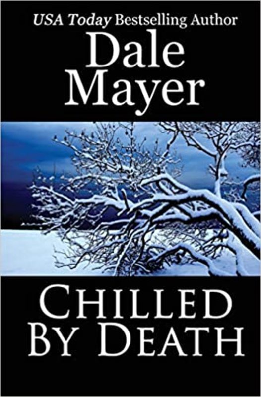 Book cover for "Chilled by Death" by Dale Mayer