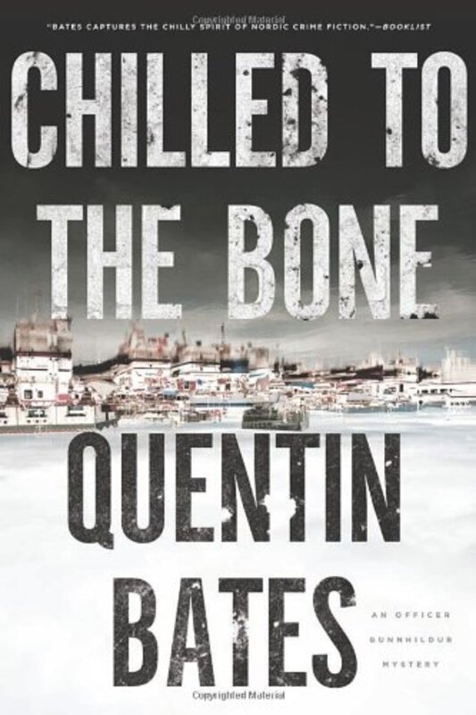 Book cover for "Chilled to the Bone" by Quentin Bates