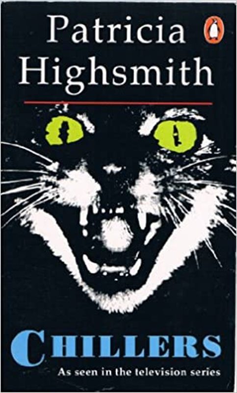 Book cover for "Chillers" by Patricia Highsmith