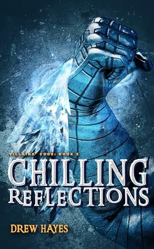 Book cover for "Chilling Reflections" by Drew Hayes