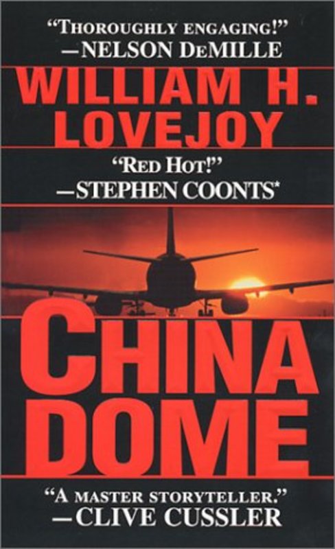 Book cover for "China Dome" by William H Lovejoy