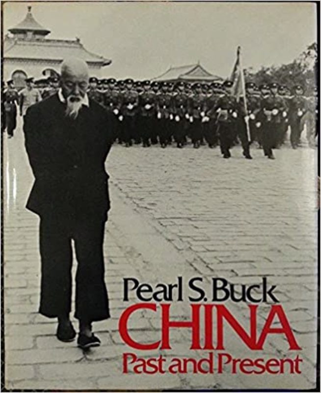 Book cover for "China Past and Present" by Pearl S Buck