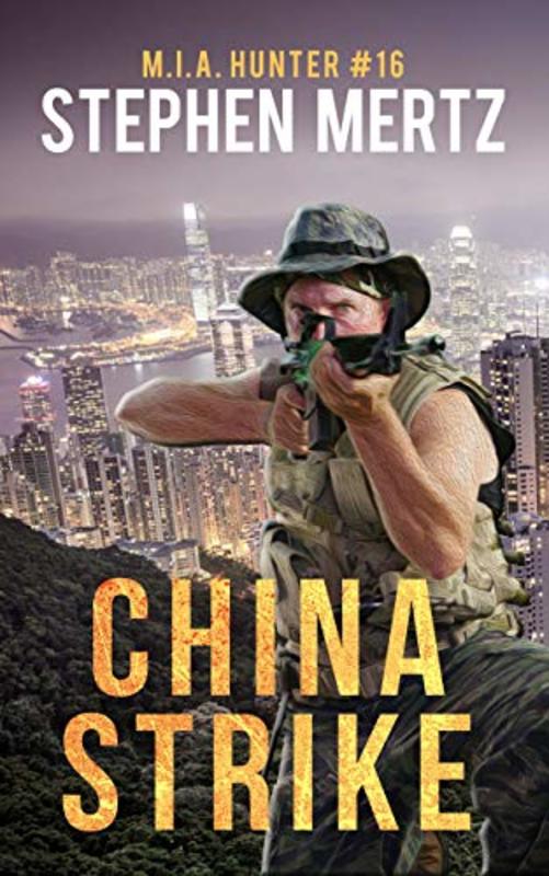 Book cover for "China Strike" by Stephen Mertz
