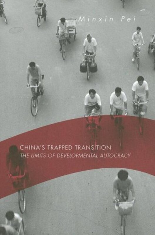 Book cover for "China's Trapped Transition" by Minxin PEI