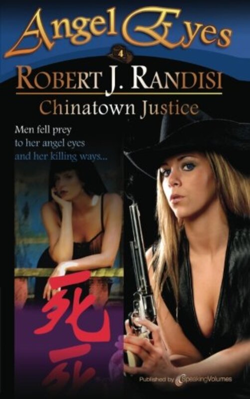 Book cover for "Chinatown Justice" by Robert J Randisi