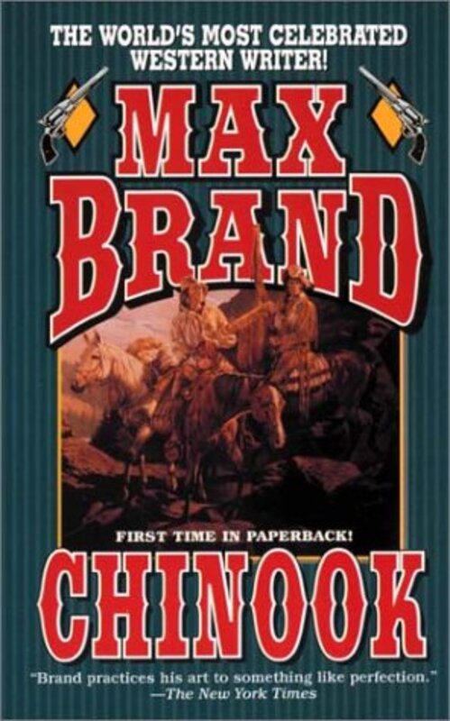 Book cover for "Chinook" by Max Brand
