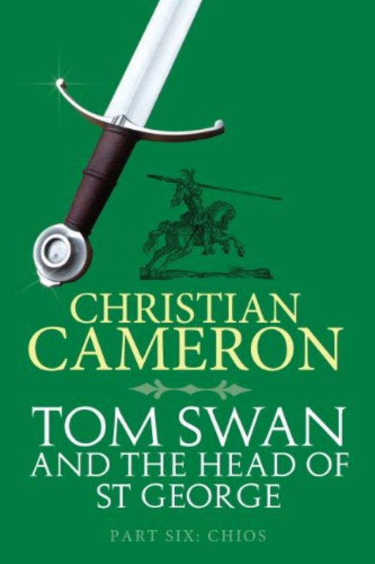 Tom Swan and the Head of St George book cover