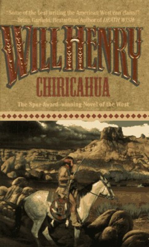 Book cover for "Chiricahua" by Will Henry