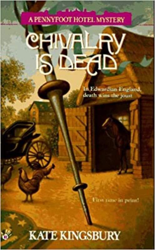 Book cover for "Chivalry is Dead" by Kate Kingsbury