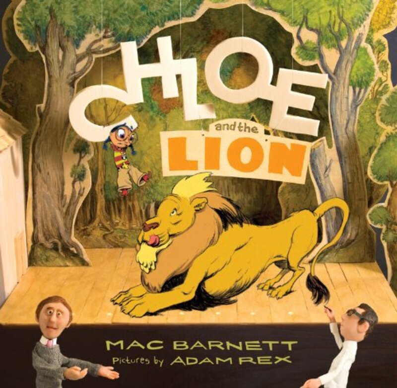 Book cover for "Chloe and the Lion" by Mac Barnett