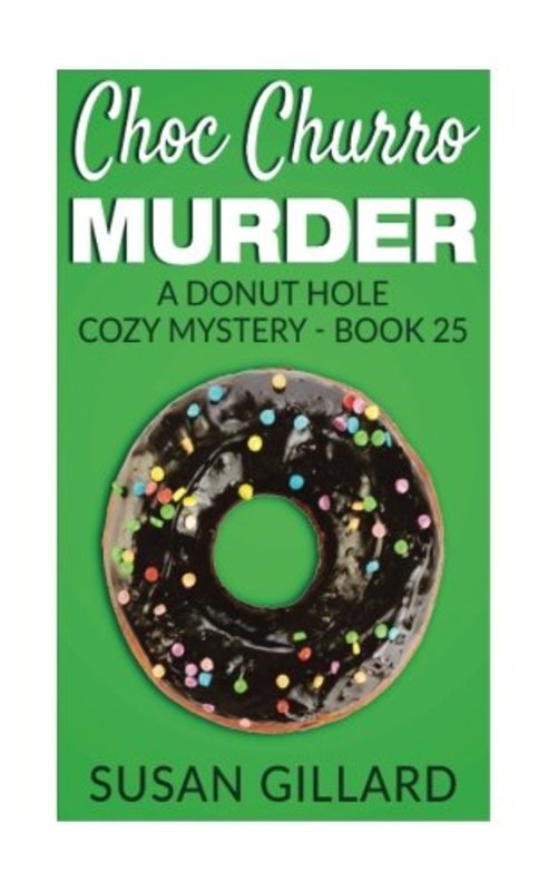 Book cover for "Choc Churro Murder" by Susan Gillard