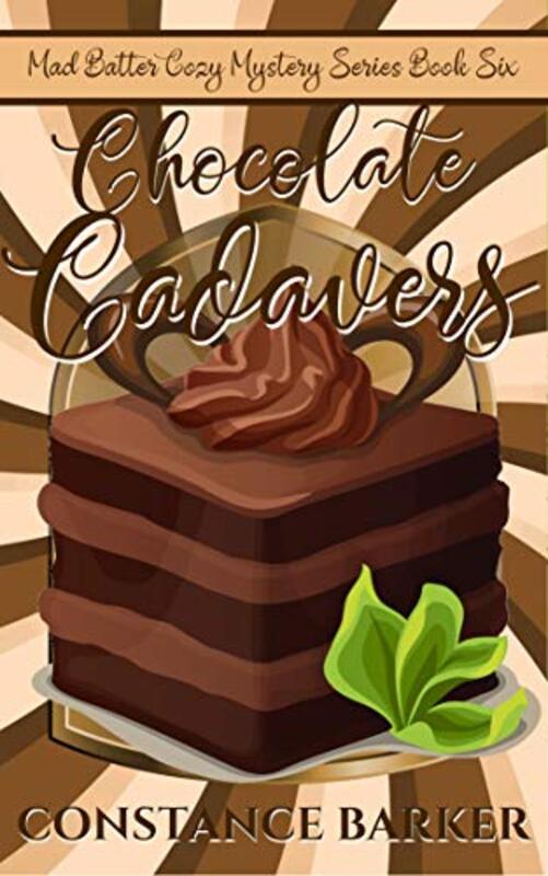 Book cover for "Chocolate Cadavers" by Constance Barker