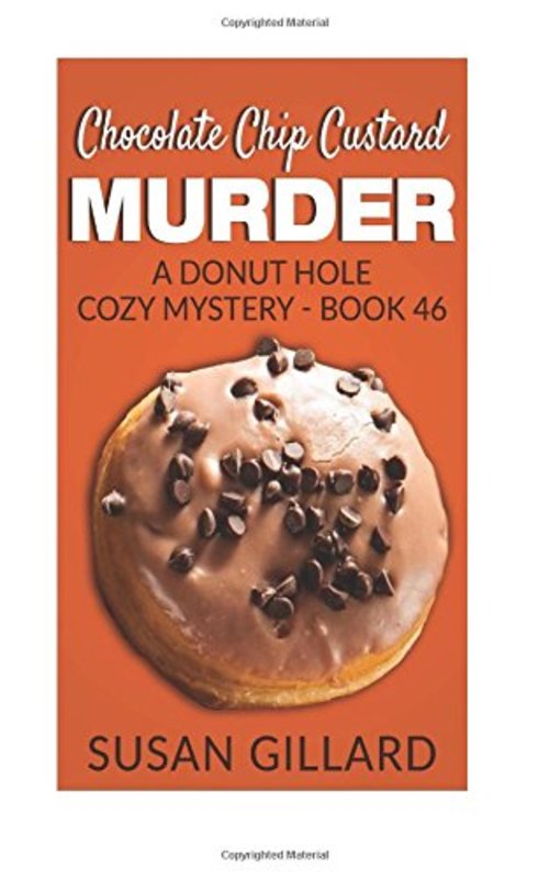 Book cover for "Chocolate Chip Custard Murder" by Susan Gillard