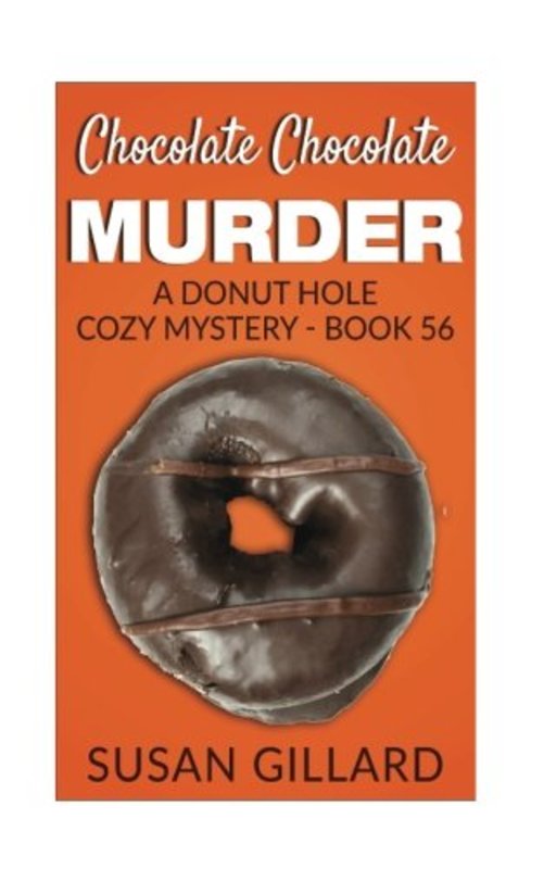 Book cover for "Chocolate Chocolate Murder" by Susan Gillard