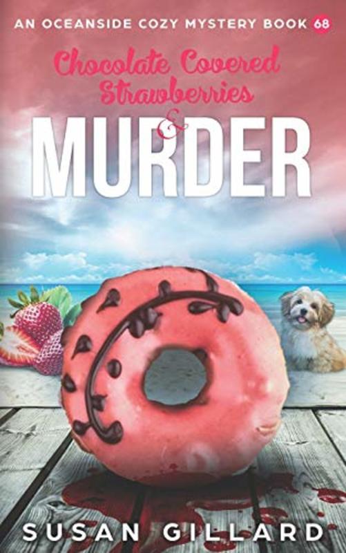 Book cover for "Chocolate Covered Strawberries and Murder" by Susan Gillard