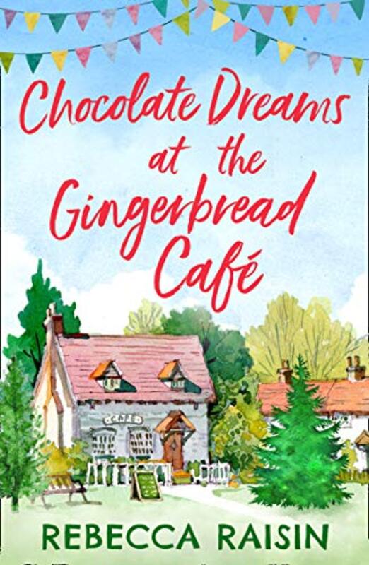 Book cover for "Chocolate Dreams at the Gingerbread Café" by Rebecca Raisin