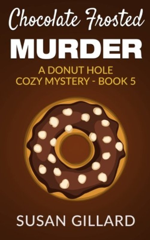 Book cover for "Chocolate Frosted Murder" by Susan Gillard