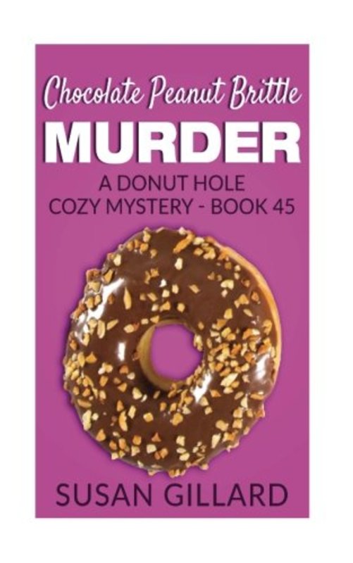Book cover for "Chocolate Peanut Brittle Murder" by Susan Gillard