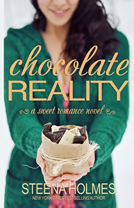 Book cover for "Chocolate Reality" by Steena Holmes