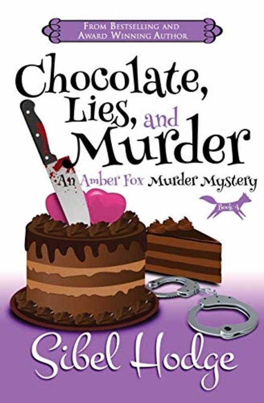 Book cover for "Chocolate, Lies, and Murder" by Sibel Hodge