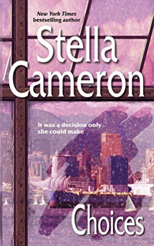 Book cover for "Choices" by Stella Cameron