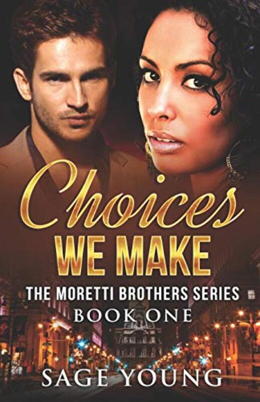Book cover for "Choices We Make" by Sage Young