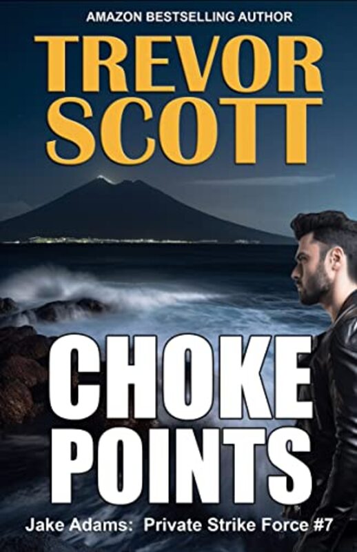 Book cover for "Choke Points" by Trevor Scott