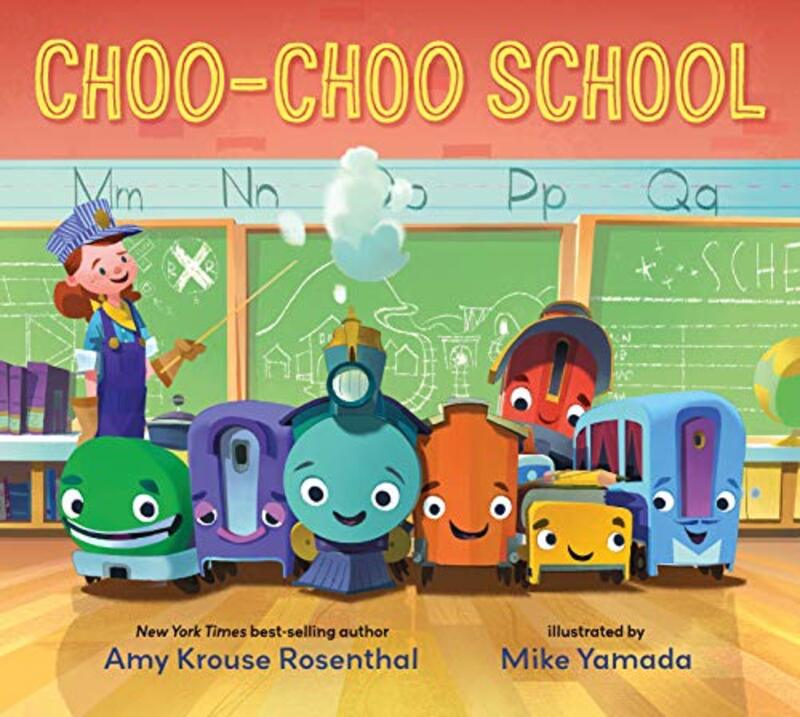 Book cover for "Choo-Choo School" by Amy Krouse Rosenthal