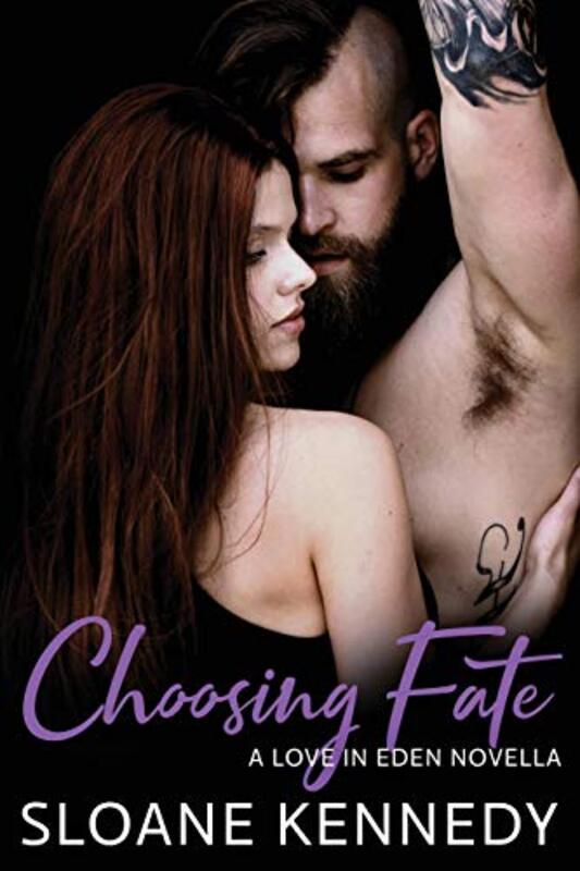 Book cover for "Choosing Fate" by Sloane Kennedy