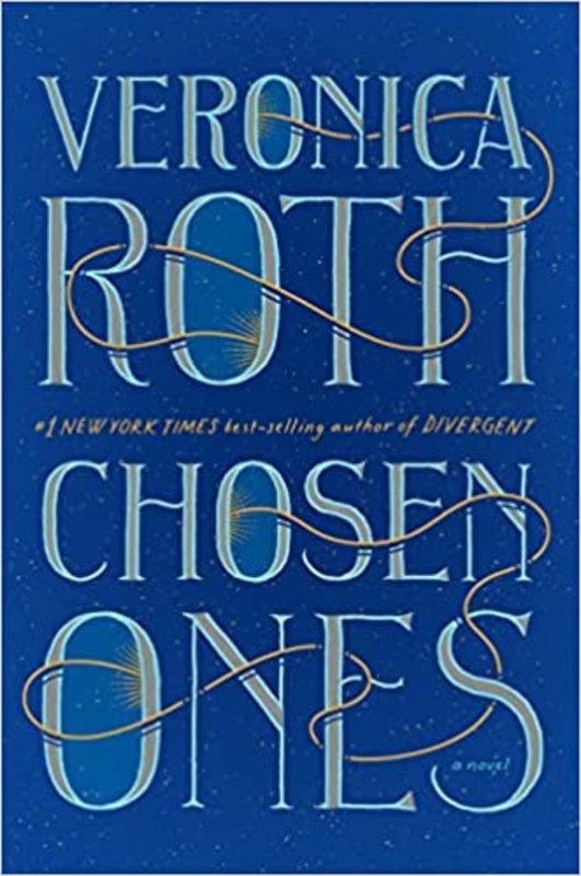 Book cover for "Chosen Ones" by Veronica Roth