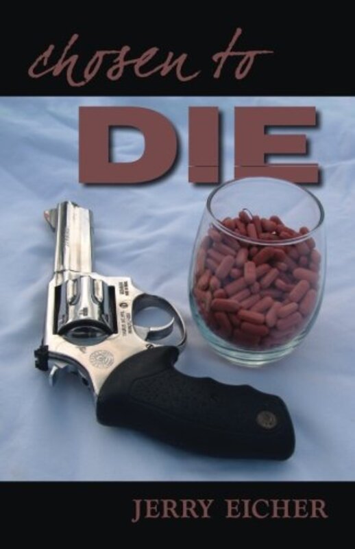 Book cover for "Chosen To Die" by Jerry S Eicher
