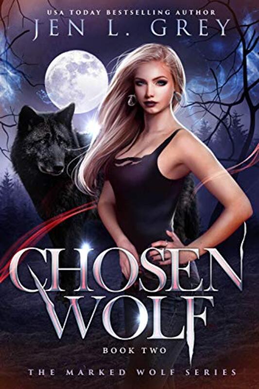 Book cover for "Chosen Wolf" by Jen L Grey