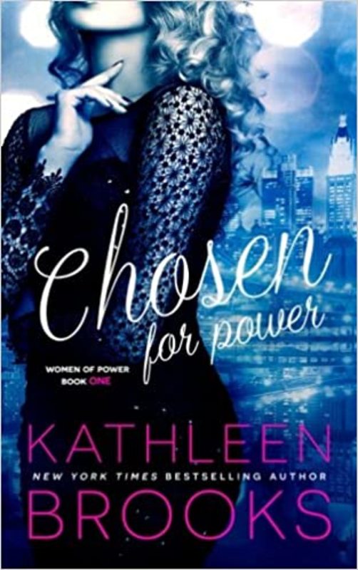 Book cover for "Chosen for Power" by Kathleen Brooks